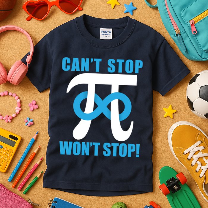 Can't Stop Won't Stop! Pi Day Infinity Math Geek Logo Kids T-Shirt