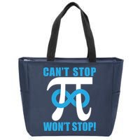 Can't Stop Won't Stop! Pi Day Infinity Math Geek Logo Zip Tote Bag