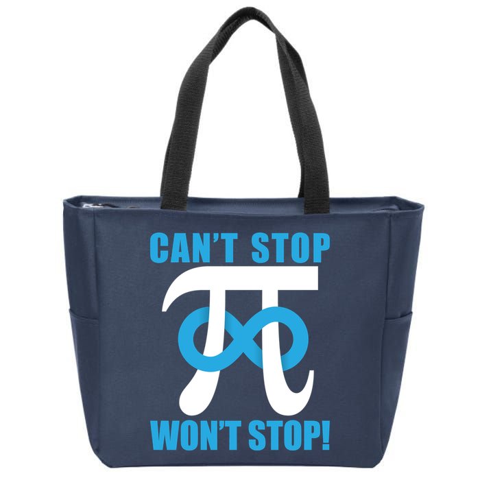 Can't Stop Won't Stop! Pi Day Infinity Math Geek Logo Zip Tote Bag