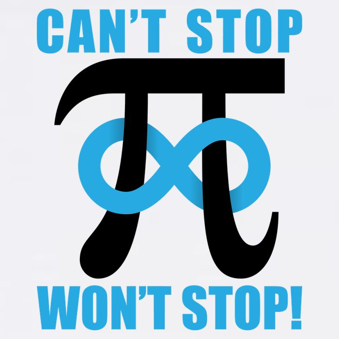 Can't Stop Won't Stop! Pi Day Infinity Math Geek Logo Garment-Dyed Sweatshirt
