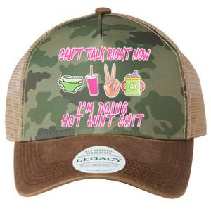 Can't Talk Right Now I'm Doing Hot Aunt Shit Babysitting Legacy Tie Dye Trucker Hat