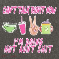 Can't Talk Right Now I'm Doing Hot Aunt Shit Babysitting Cotton Canvas Backpack