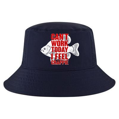 Can't Work Today I Feel Crappie Cool Comfort Performance Bucket Hat