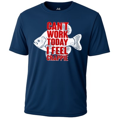 Can't Work Today I Feel Crappie Performance Shirt
