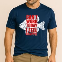 Can't Work Today I Feel Crappie Performance Shirt