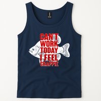 Can't Work Today I Feel Crappie Tank Top