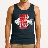 Can't Work Today I Feel Crappie Tank Top