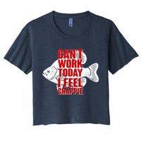 Can't Work Today I Feel Crappie Crop Top