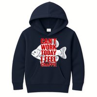 Can't Work Today I Feel Crappie Kids Hoodie