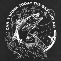 Can't Work Today The Bass Say No 15oz Campfire Ceramic Mug