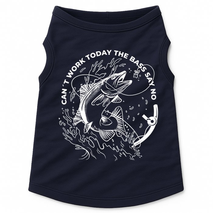 Can't Work Today The Bass Say No Doggie Tank