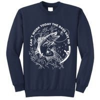 Can't Work Today The Bass Say No Sweatshirt