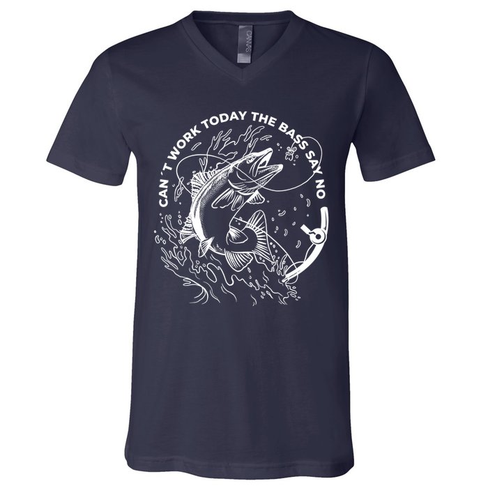 Can't Work Today The Bass Say No V-Neck T-Shirt