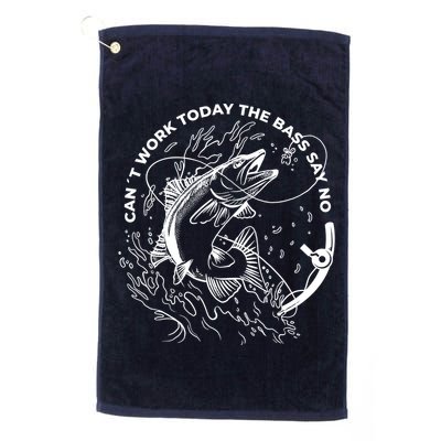 Can't Work Today The Bass Say No Golf Towel