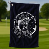 Can't Work Today The Bass Say No Golf Towel