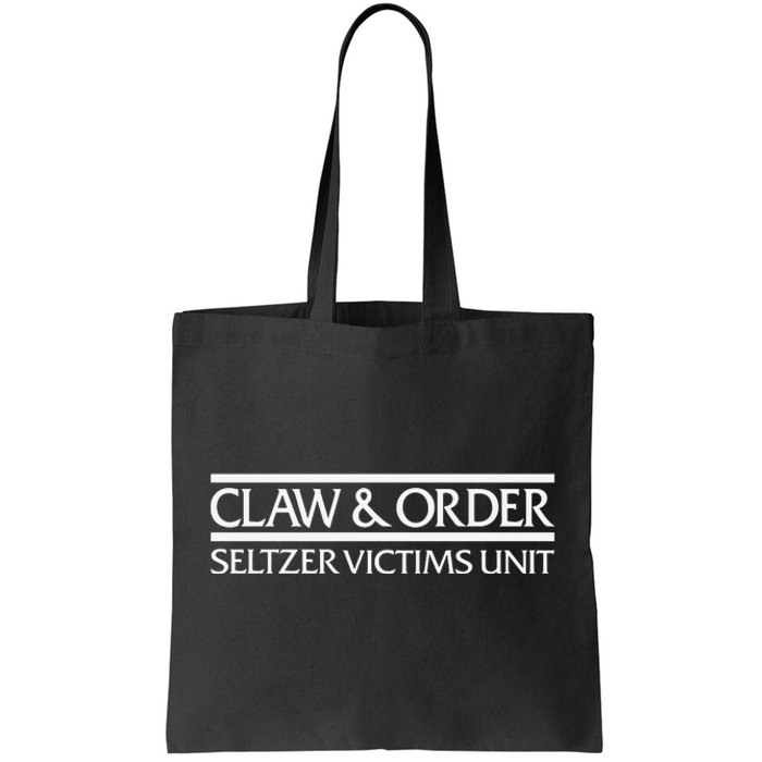 Claw And Order Seltzer Victims Uni Tote Bag