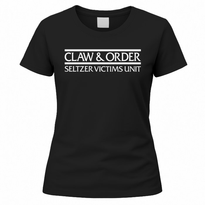 Claw And Order Seltzer Victims Uni Women's T-Shirt