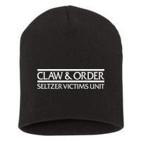Claw And Order Seltzer Victims Uni Short Acrylic Beanie