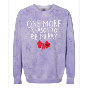 Christmas Announcet One More Reason To Celebrate Gift Colorblast Crewneck Sweatshirt