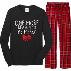 Christmas Announcet One More Reason To Celebrate Gift Long Sleeve Pajama Set