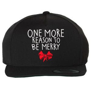 Christmas Announcet One More Reason To Celebrate Gift Wool Snapback Cap