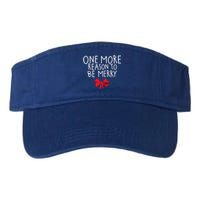 Christmas Announcet One More Reason To Celebrate Gift Valucap Bio-Washed Visor