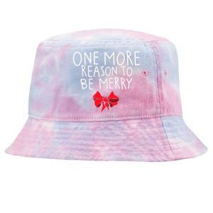 Christmas Announcet One More Reason To Celebrate Gift Tie-Dyed Bucket Hat