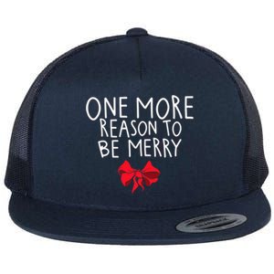 Christmas Announcet One More Reason To Celebrate Gift Flat Bill Trucker Hat