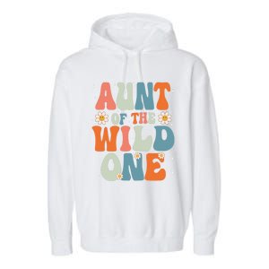 Cute Aunt Of The Wild One Birthday Family Matching Great Gift Garment-Dyed Fleece Hoodie