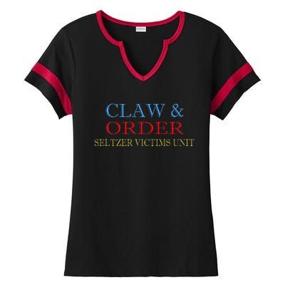 Claw And Order Seltzer Victims Unit Vintage Gift Ladies Halftime Notch Neck Tee