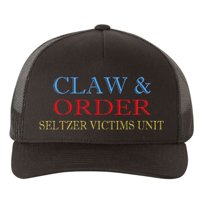 Claw And Order Seltzer Victims Unit Vintage Gift Yupoong Adult 5-Panel Trucker Hat