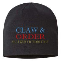 Claw And Order Seltzer Victims Unit Vintage Gift Sustainable Beanie