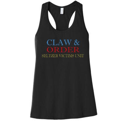 Claw And Order Seltzer Victims Unit Vintage Gift Women's Racerback Tank