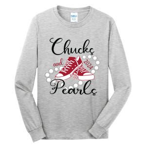 Chucks And Pearls Im With Her Kamala 2024 For President 47 Tall Long Sleeve T-Shirt