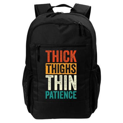 Curvy and Proud Thick Thighs Thin Patience Backpack