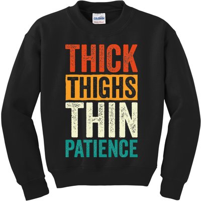 Curvy and Proud Thick Thighs Thin Patience Kids Sweatshirt