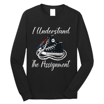 Chucks And Pearls Election 2024 I Understand Theignment Long Sleeve Shirt