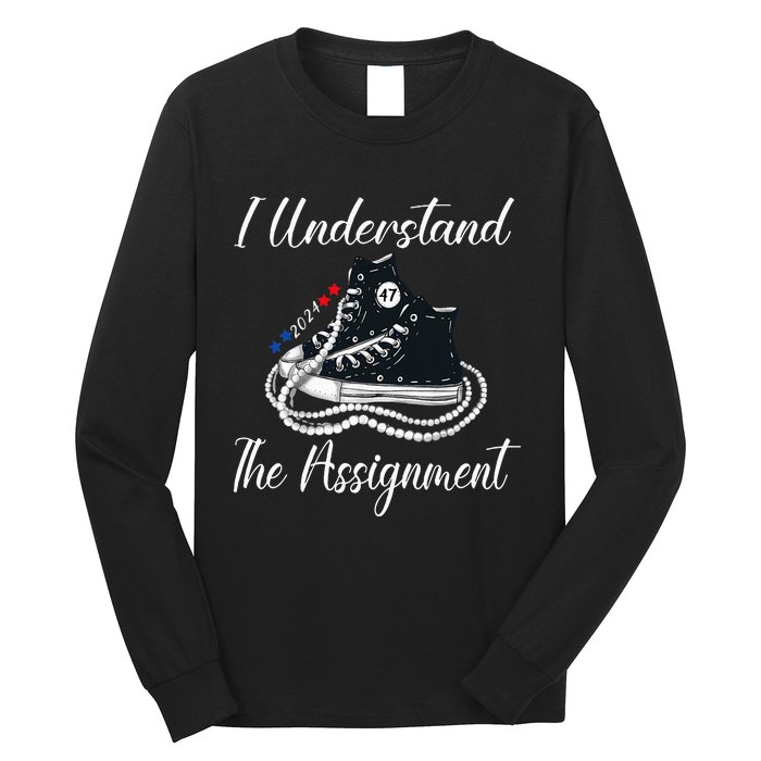 Chucks And Pearls Election 2024 I Understand Theignment Long Sleeve Shirt