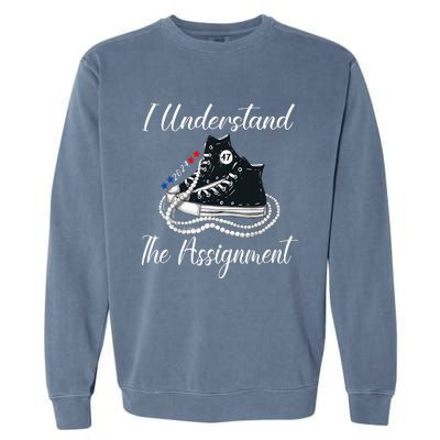 Chucks And Pearls Election 2024 I Understand Theignment Garment-Dyed Sweatshirt