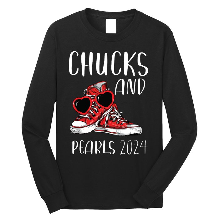 Chucks And Pearls Im With Her Kamala 2024 Long Sleeve Shirt