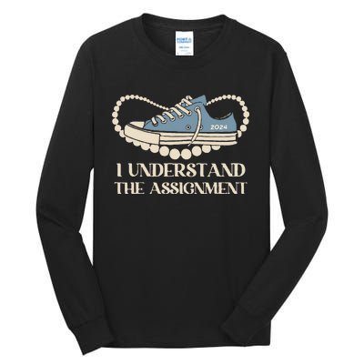 Chucks And Pearls I Understand The Assignment Harris2024 Tall Long Sleeve T-Shirt