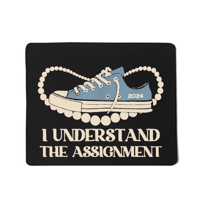 Chucks And Pearls I Understand The Assignment Harris2024 Mousepad