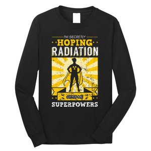 Cancer Awareness Patient Warrior Chemo Radiation Therapy Long Sleeve Shirt