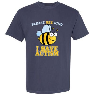 Cute Autism - Please Bee Kind I Have Autism Garment-Dyed Heavyweight T-Shirt