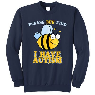 Cute Autism - Please Bee Kind I Have Autism Sweatshirt