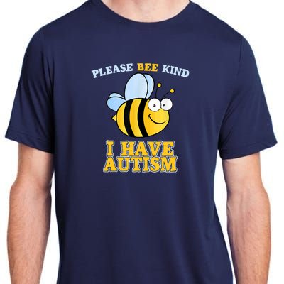 Cute Autism - Please Bee Kind I Have Autism Adult ChromaSoft Performance T-Shirt