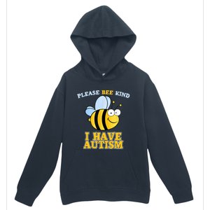 Cute Autism - Please Bee Kind I Have Autism Urban Pullover Hoodie