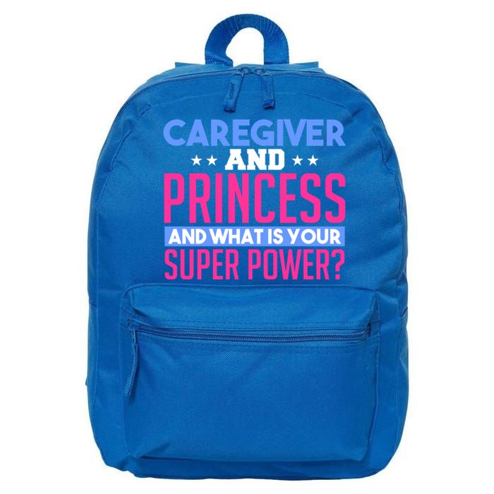 Caregiver And Princess Nurse Assistant Super Power Funny Gift 16 in Basic Backpack