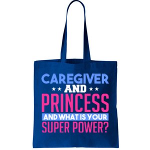 Caregiver And Princess Nurse Assistant Super Power Funny Gift Tote Bag