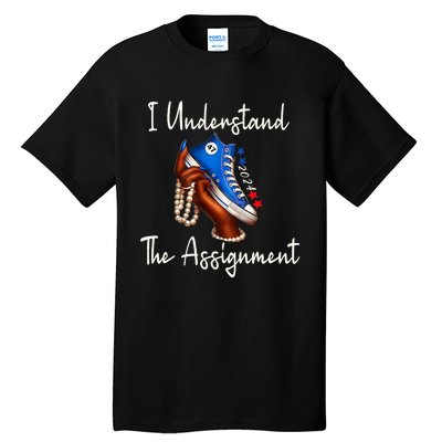 Chucks And Pearls Election 2024 I Understand The Assignment Tall T-Shirt